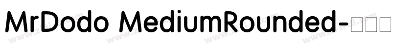 MrDodo MediumRounded字体转换